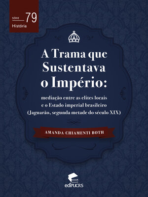 cover image of A trama que sustentava o império